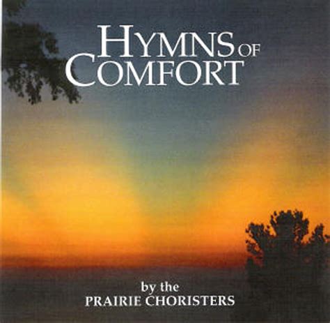 Hymns Of Comfort .